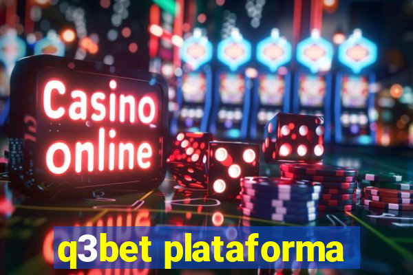 q3bet plataforma